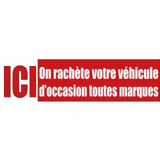 Banderole ici on rachète votre véhicule d'occasion toutes marques 3 x 0.8 m