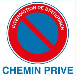 Panneau alu interdiction de stationner chemin privé