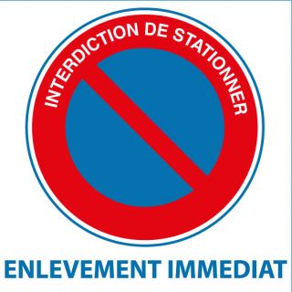 Autocollant interdiction de stationner enlèvement immédiat