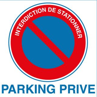 Panneau alu interdiction de stationner parking privé