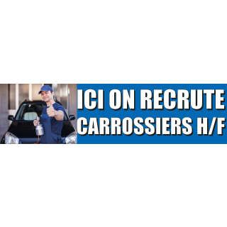 Banderole ici on recrute carrossiers 3 x 0.8 m