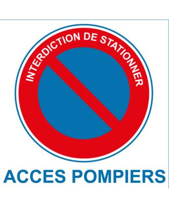 Panneau PVC interdiction de stationner accès pompiers