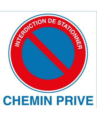 Panneau alu interdiction de stationner chemin privé