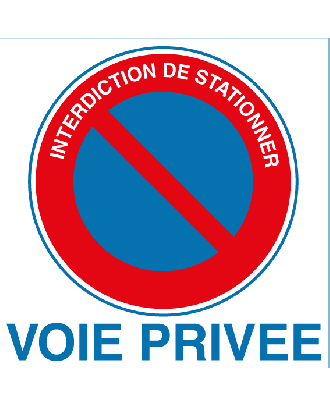 Panneau PVC interdiction de stationner voie privée