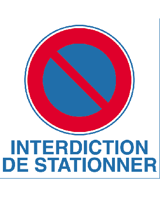 Panneau Interdiction de stationner en face du garage